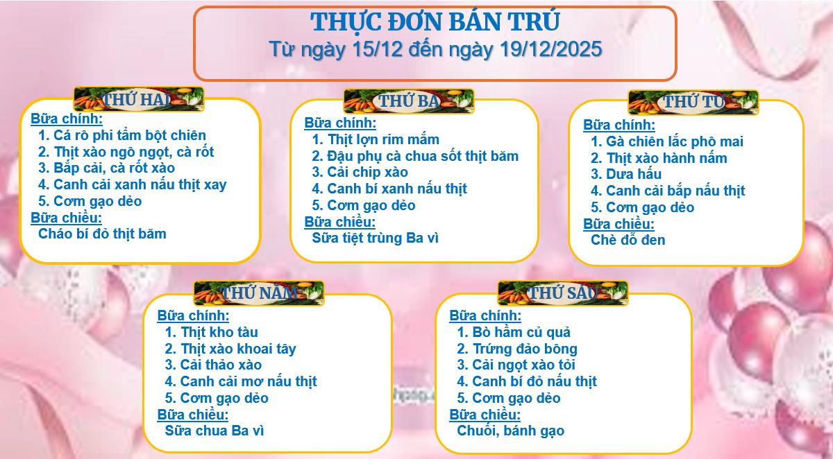 THỰC ĐƠN BÁN TRÚ TUẦN 15 (Từ ngày 15/12 đến ngày 19/12/2025)