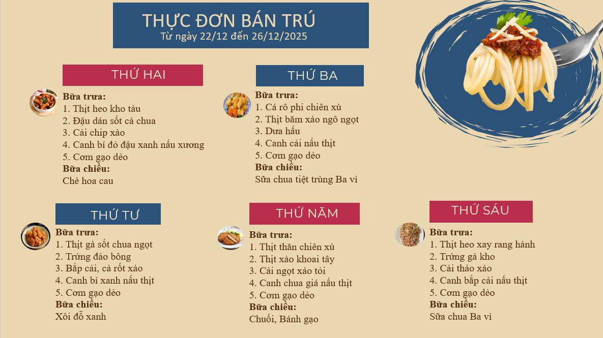 THỰC ĐƠN BÁN TRÚ TUẦN 16 (Từ ngày 22/12 đến ngày 26/12/2025) )