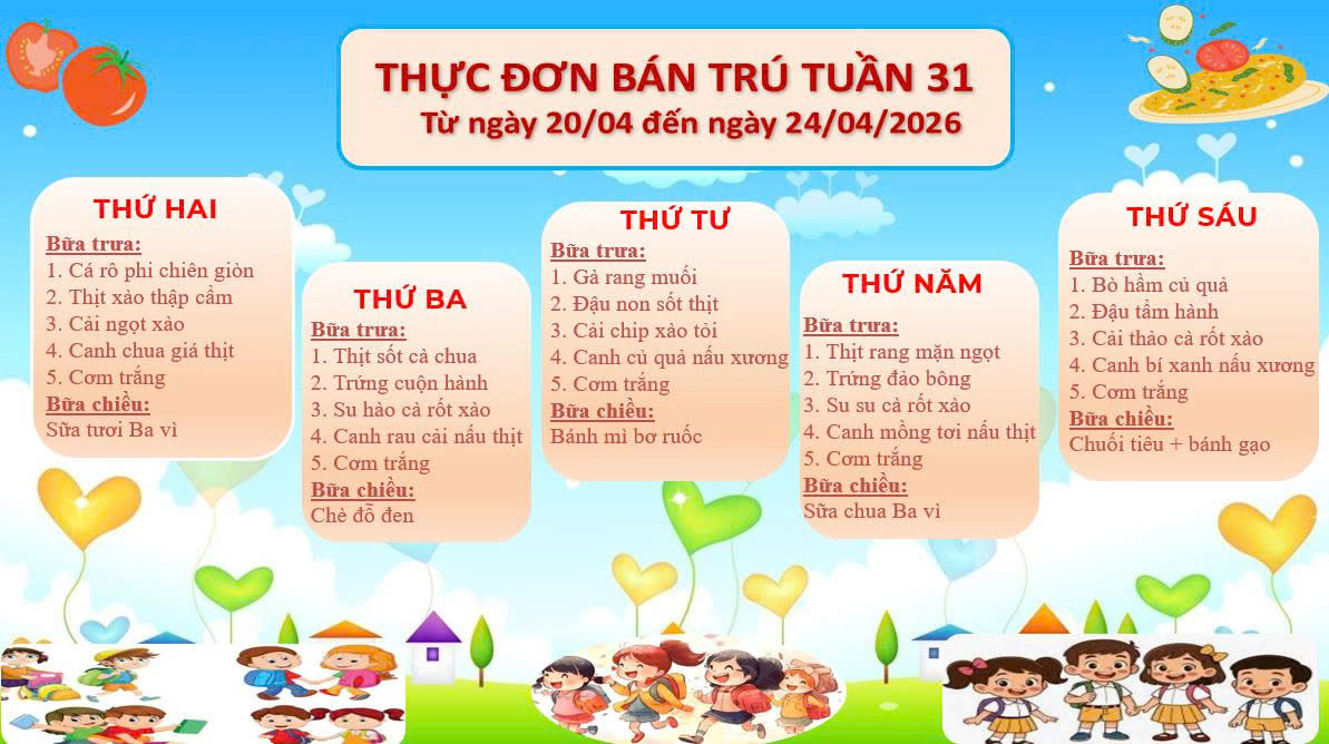 THỰC ĐƠN BÁN TRÚ TUẦN 31 (Từ ngày 20/04 đến ngày 24/04/2026)