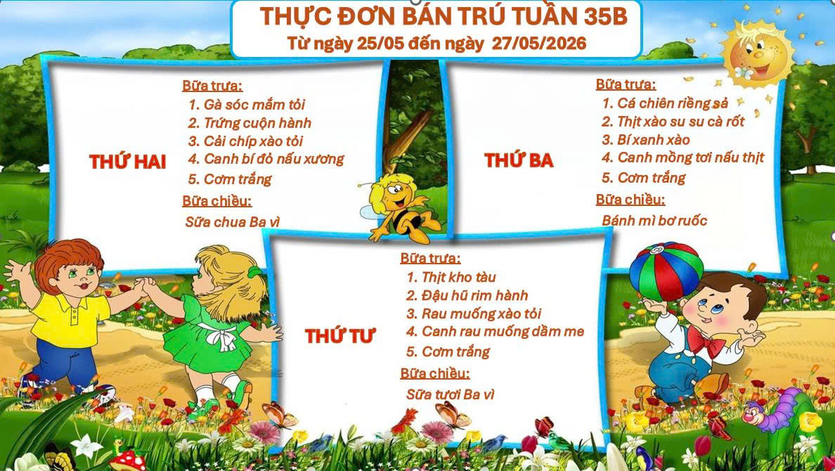 THỰC ĐƠN BÁN TRÚ TUẦN 35B (Từ ngày 25/05 đến ngày 27/05/2026)